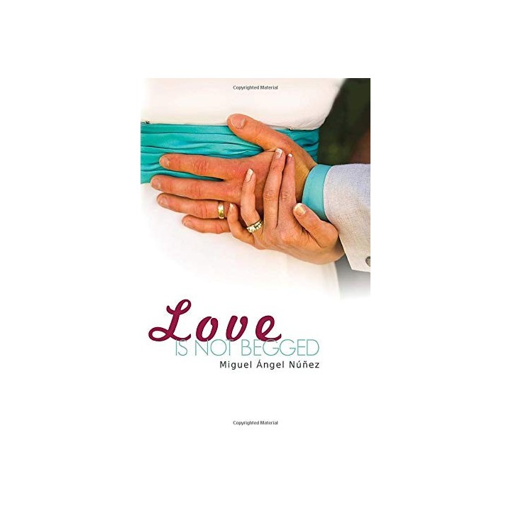 Love Is Not Begged